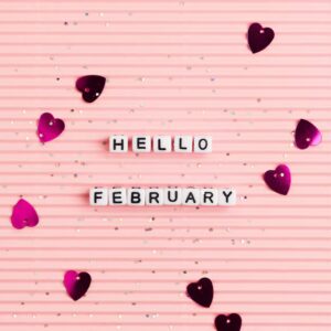 Hello February